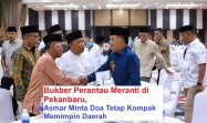 Bukber Perantau Meranti di Pekanbaru, Asmar Minta Doa Tetap Kompak Memimpin Daerah