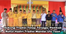 Mandai Ulu Taon ke-500, Pemkab Rohul Ajak Masyarakat Lestarikan Budaya Mandailing