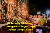 Di Tengah Efisiensi, Bengkalis Teguh Jaga Tradisi Lampu Colok