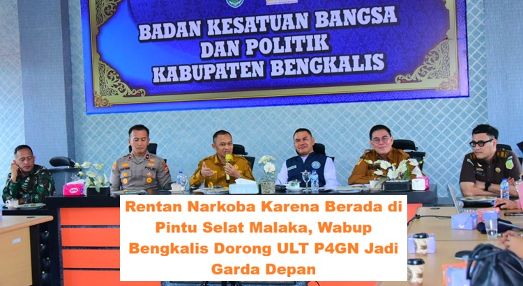 Rentan Narkoba Karena Berada di Pintu Selat Malaka, Wabup Bengkalis Dorong ULT P4GN Jadi Garda Depan