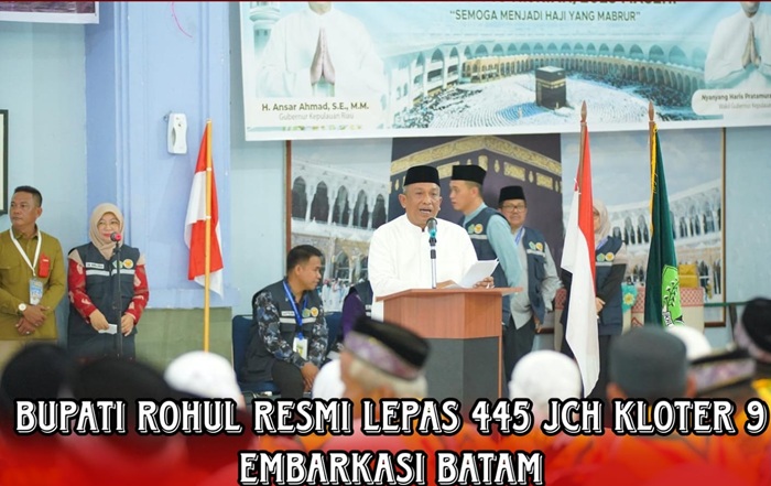 Bupati Rohul Lepas 445 JCH Kloter 9 Embarkasi Batam, Titip Doa Untuk Kemajuan Daerah