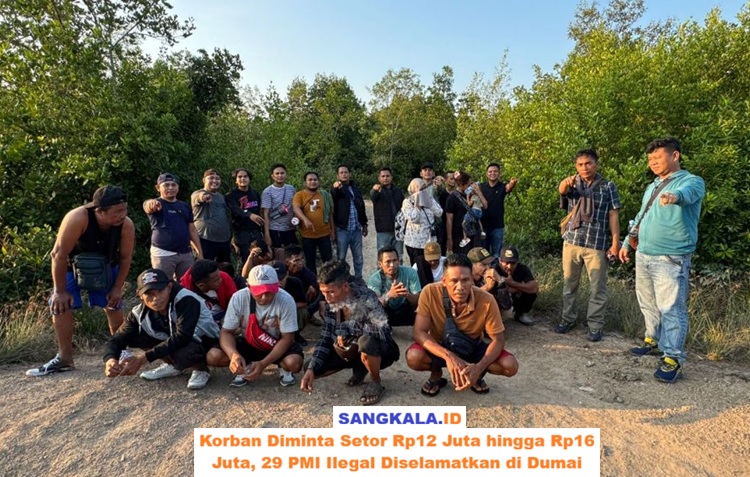 Korban Diminta Setor Rp12 Juta hingga Rp16 Juta, 29 PMI Ilegal Diselamatkan di Dumai