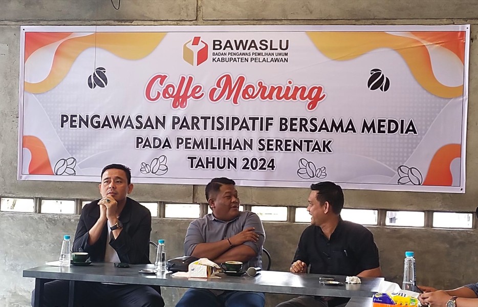 Gelar Coffe Morning, Bawaslu Pelalawan Dorong  Pers  Ciptakan Pilkada Kondusif dan Sejuk