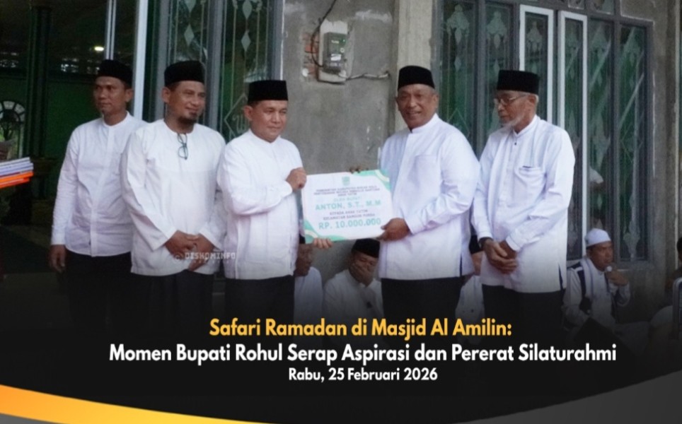 Safari Ramadan Pemkab Rohul, Momentum Serap Aspirasi dan Salurkan Bantuan