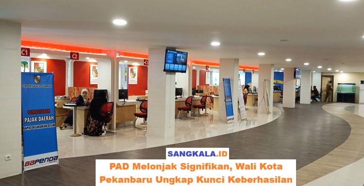 PAD Melonjak Signifikan, Wali Kota Pekanbaru Ungkap Kunci Keberhasilan