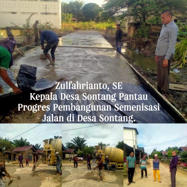 Zulfahrianto Pantau Langsung Pengerjaan Semenisai Di Desa Sontang